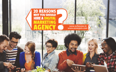 20 Reasons Why You Should Hire a Digital Marketing Agency