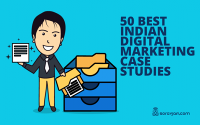 50 Indian Digital Marketing Case Studies To Build Your Own Marketing Strategy