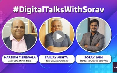An Interview With Sanjay Mehta And Hareesh Tibrewala from Mirum India