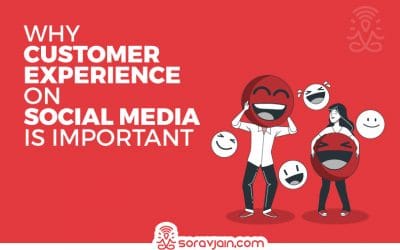 How & Why Customer Experience On Social Media Is Important?