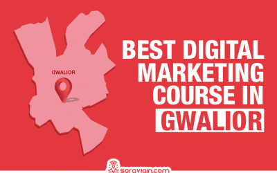 Top 4 Digital Marketing Courses in Gwalior, Madhya Pradesh