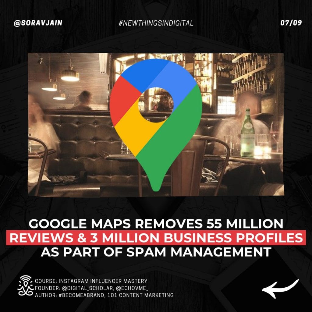 Google Maps' removes 55 million reviews & 3 million business profiles as part of spam management