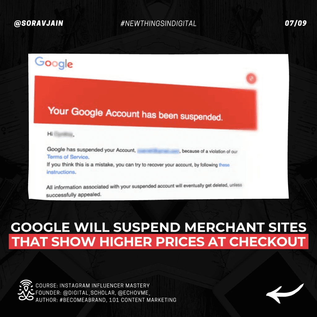 Google will suspend merchant sites that show higher prices at checkout