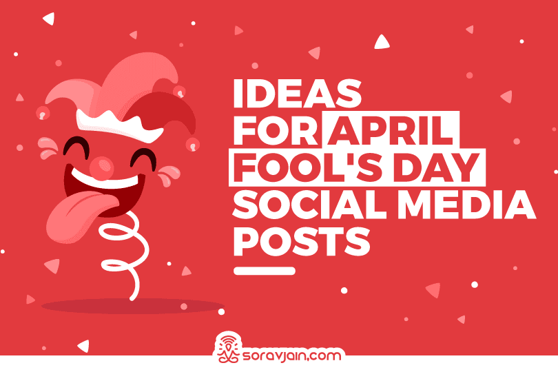 April Fools Day Social Media Ideas