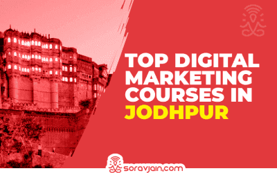 Top 10 Digital Marketing Courses in Jodhpur with Course Details