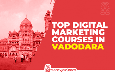 10 Best Digital Marketing Courses In Vadodara To Learn Digital Marketing