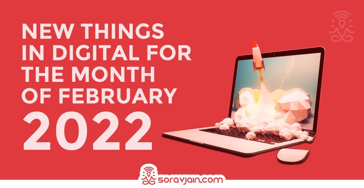 Top 10 Latest Digital Marketing Updates In February 2022 - New Things ...