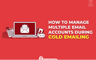 Manage Multiple Email Accounts with Ease During Cold Emailing