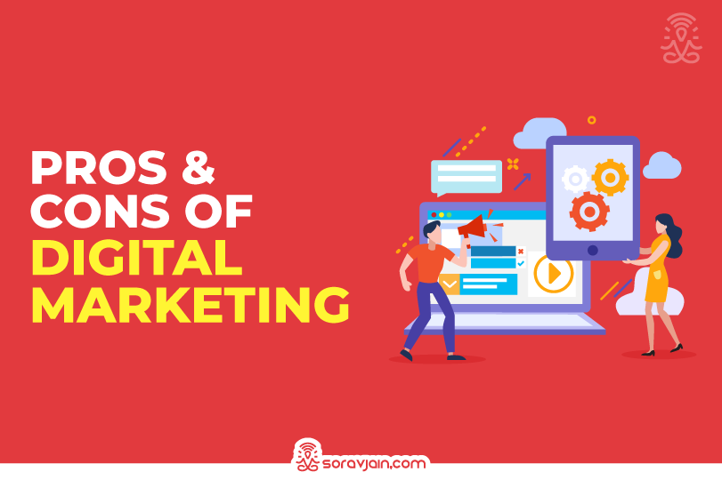 10 Advantages & Disadvantages of Digital Marketing in 2025