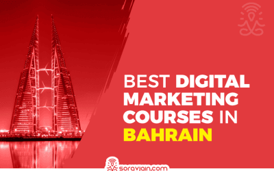 10 Best Digital Marketing Courses in Bahrain To Upskill