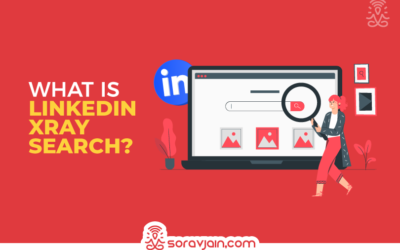 What is LinkedIn Xray Search? [With Real Examples]