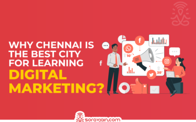 Why Chennai is the Best City for Learning Digital Marketing