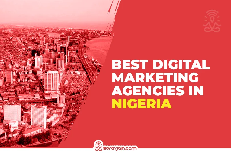 30 Best Digital Marketing Agencies in Nigeria | Sorav Jain