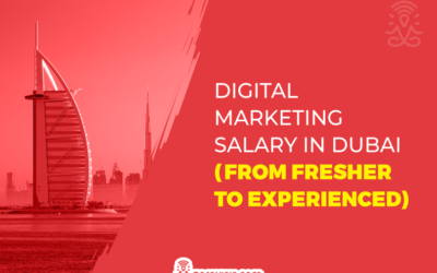 Digital Marketing Salary in Dubai [From Fresher to Experienced]