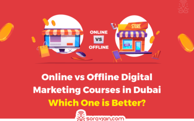 Online vs. Offline Digital Marketing Courses in Dubai: Which One is Better?