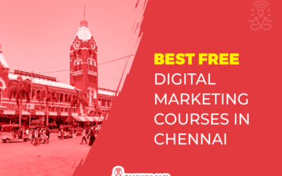 Top 10 Free Digital Marketing Courses in Chennai