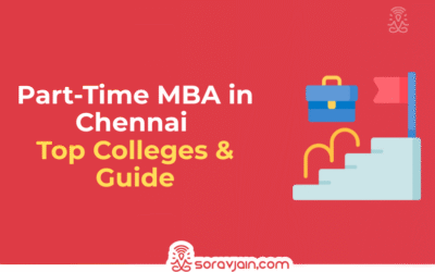 Part-Time, Correspondence, and Distance MBA in Chennai – Top Colleges & Guide